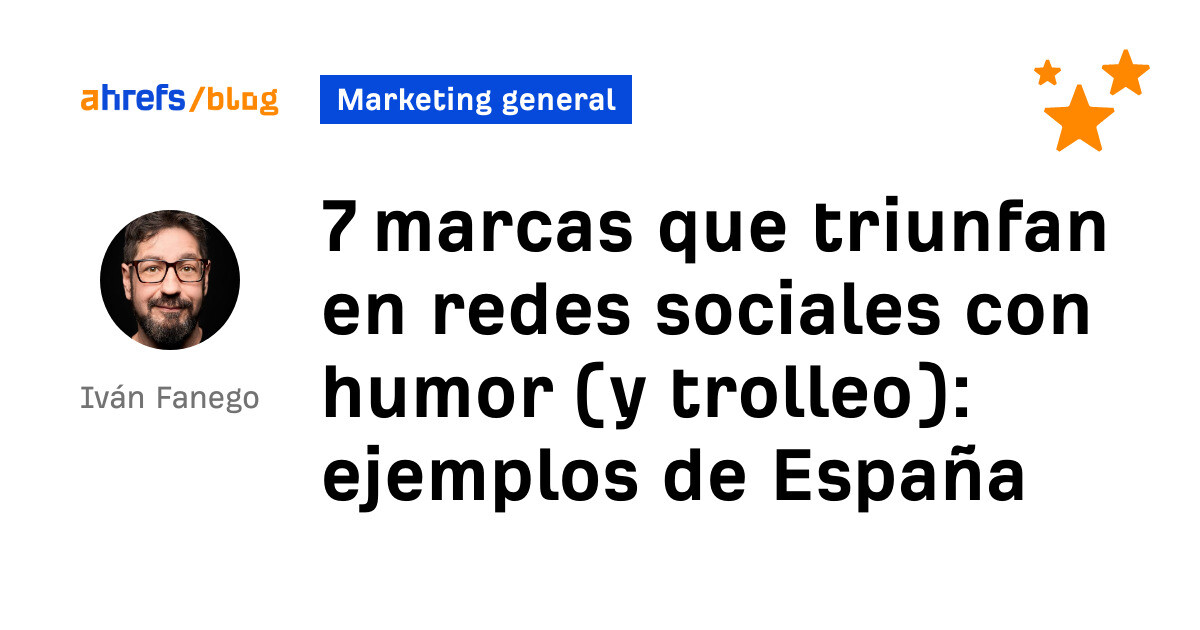 7 marcas que triunfan en las redes sociales con humor (y trolling): ejemplos de España