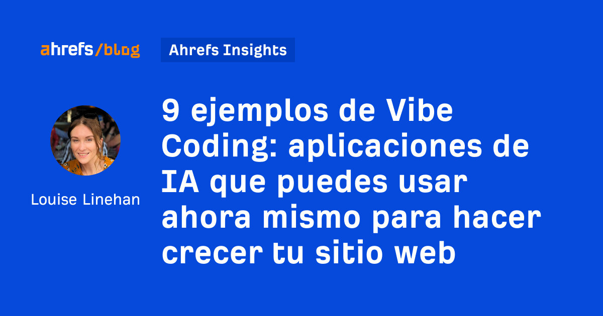 9 ejemplos de codificación de Vibe: aplicaciones de inteligencia artificial que puede usar ahora mismo para hacer crecer su sitio web