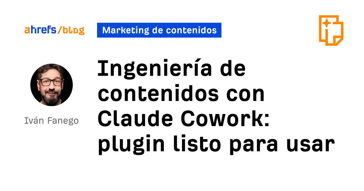 Ingeniería de contenidos con Claude Cowork: complemento listo para usar